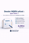 Dossier MDPH refusé : les recours possibles et les démarches à suivre (Guide pratique PDF)