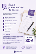 Étude personnalisée de dossier  30 €